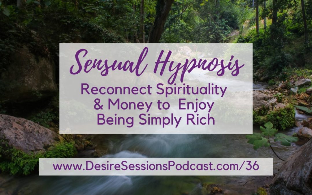 Healing Journey to Enjoy Being Simply Rich #36