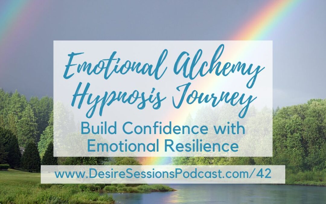 Journey to Build Confidence with Emotional Resilience #42